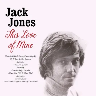 This Love of Mine by Jack Jones