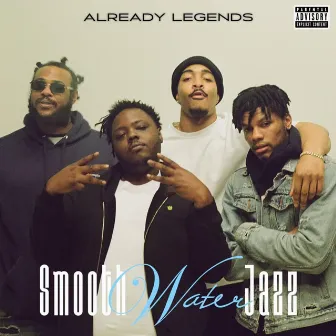 Smooth Water Jazz by Already Legends