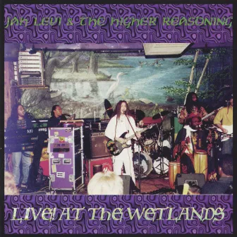 Live At The Wetlands by Jah Levi & The Higher Reasoning