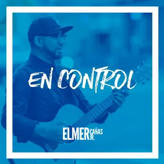 En Control by Elmer Cañas Jr.