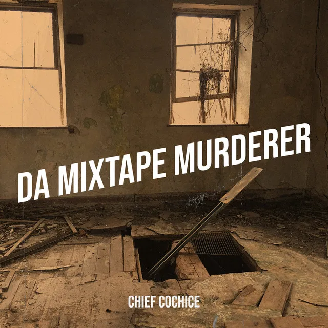 Da Mixtape Murderer