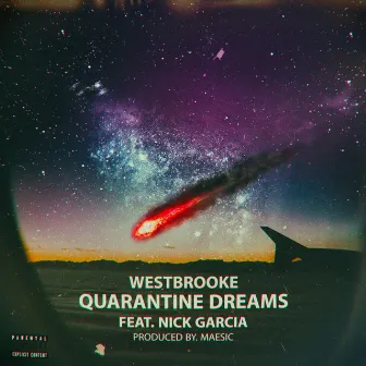 Quarantine Dreams by Westbrooke