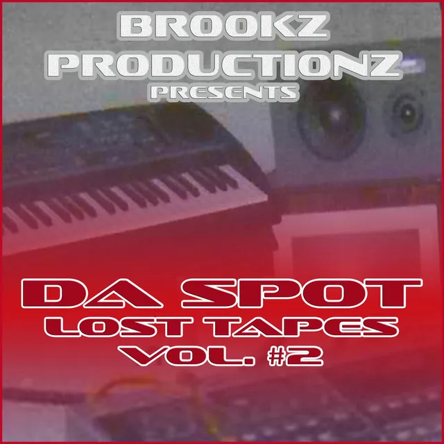 Da Spot Lost Tapes, Vol. 2