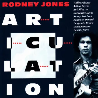 Articulation by Rodney Jones