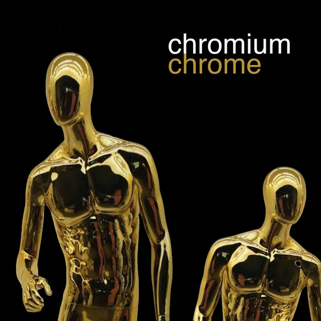 Chrome - Remastered Original Mix