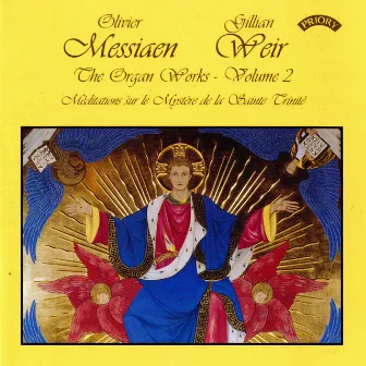 Messiaen: The Organ Works, Vol. 2 by Gillian Weir