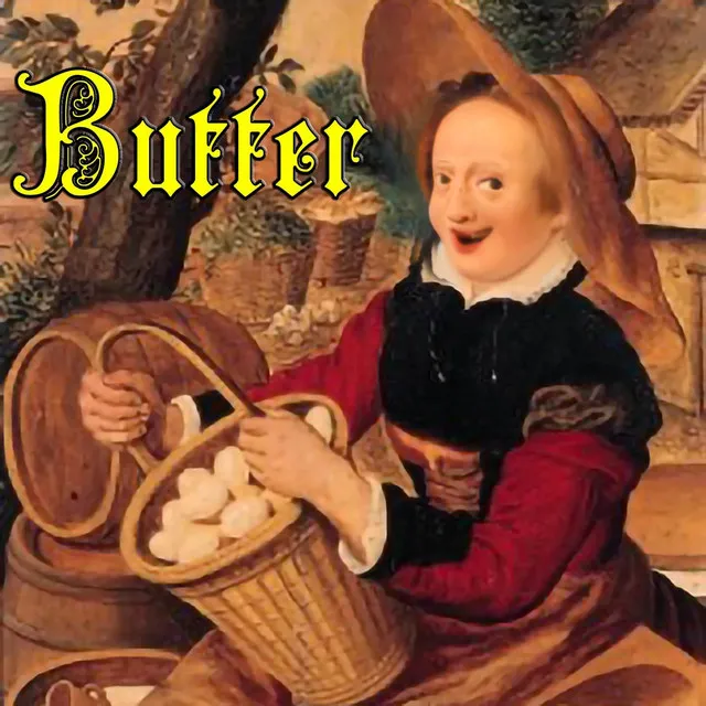 Butter - Medieval Version