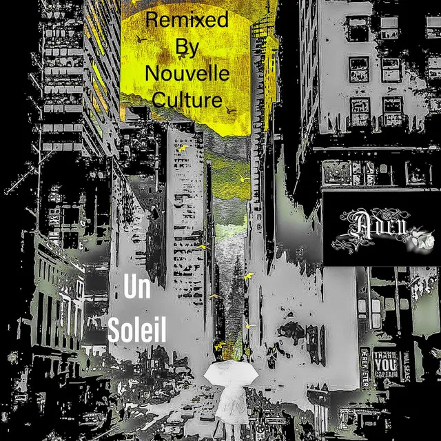 Un soleil - Remixed by Nouvelle Culture