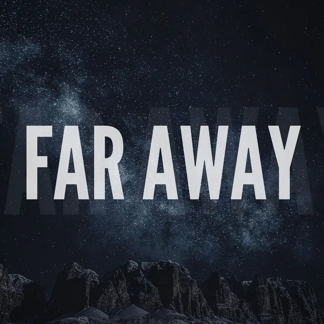 Far Away