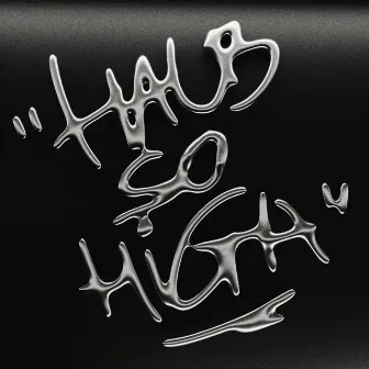 Halb so high by ALYNE