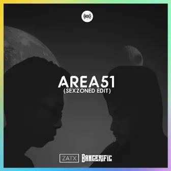 Area 51 (Sexzoned Edit) by ZatX