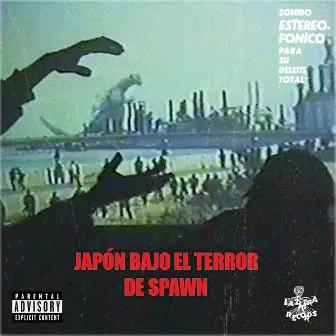 Japón Bajo El Terror De Spawn by S Blanco