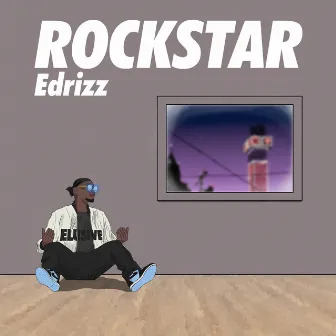 Rockstar by Edrizz