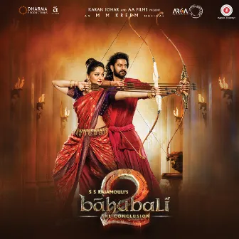 Bahubali- The Conclusion (Original Motion Picture Soundtrack) by M. M. Kreem