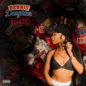 Dennis Daughter (Deluxe Version) by Lola Brooke