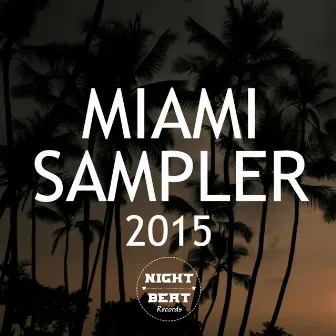 Miami Sampler 2015 by Double Bass