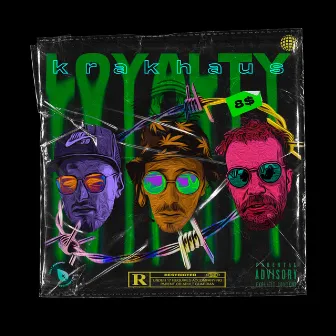 Loyalty Krakhaus by Loyalty Bando