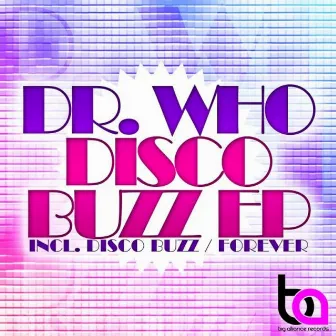 Disco Buzz EP by Dr. Who