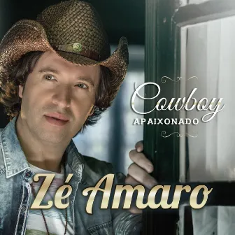 Cowboy Apaixonado by Zé Amaro