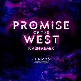 Promise of the West (KVSH Remix) by Joris de Man