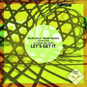 Lets Get It by Pedro Passos