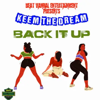 Back It Up by Keem the Dream