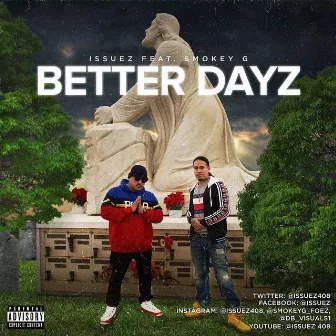 Better Dayz by Issuez