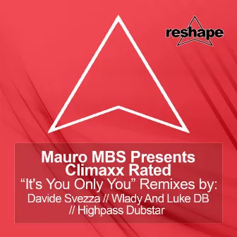 It's You Only You (Remixes) by Mauro MBS