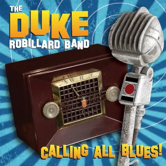 calling all blues by Duke Robillard Band