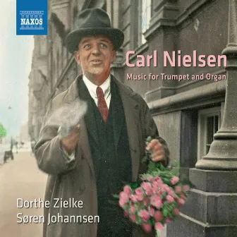 Nielsen: Music for Trumpet & Organ by Søren Johannsen