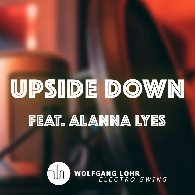 Upside Down (Electro Swing)