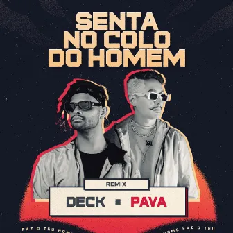 Senta No Colo do Homem (Funk) by Deck