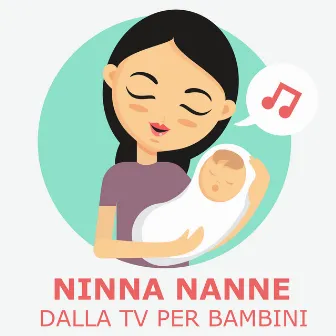 Ninna Nanne Dalla TV Per Bambini by Unknown Artist