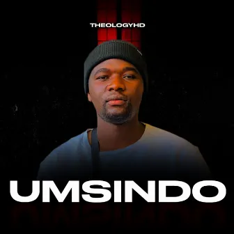 Umsindo by Theology HD