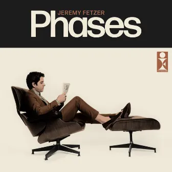 Phases by Jeremy Fetzer