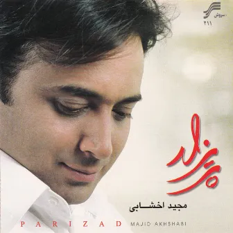 Parizad (Iranian Pop Music) by Majid Akhshabi