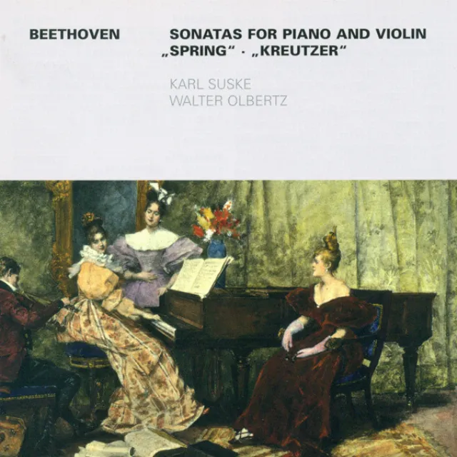 BEETHOVEN, L. van: Violin Sonatas Nos. 5 and 9 (Suske, Olbertz)