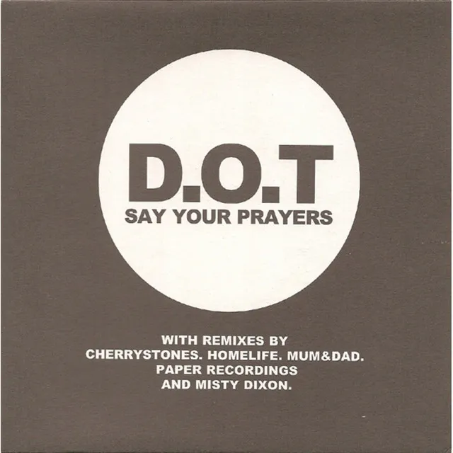 Say Your Prayers - Homelife Remix