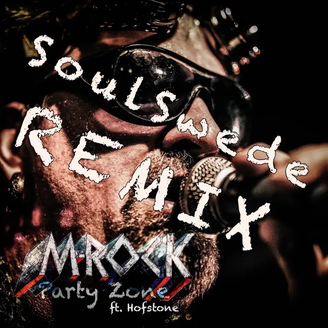 Party Zone - SoulSwede Remix