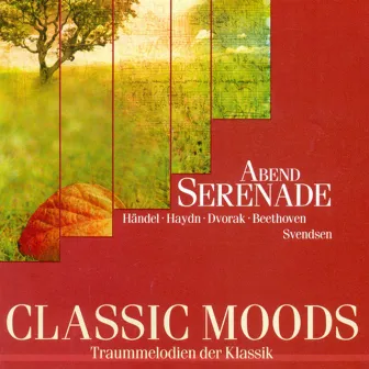 Classic Moods - Boccherini, L. / Handel, G.F. / Mendelssohn, Felix / Haydn, F.J. / Fibich, Z. / Tchaikovsky, P.I. / Grieg, E. / Dvorak, A. by Béla Bánfalvi