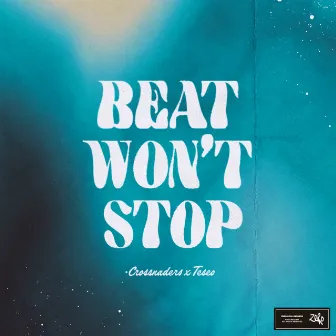 Beat Won't Stop by Teseo