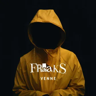 Freaks by Venne