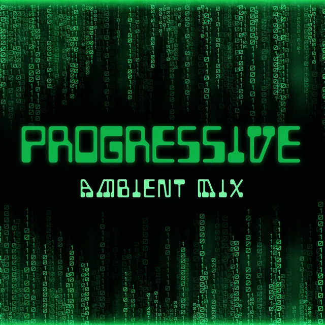 Progressive Ambient Mix: House Music for Chill, Work, Office, Programming and Coding Music