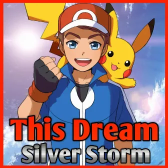 This Dream by Silver Storm