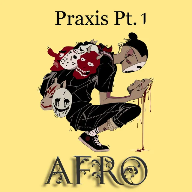 Praxis Pt. 1 (Afro)