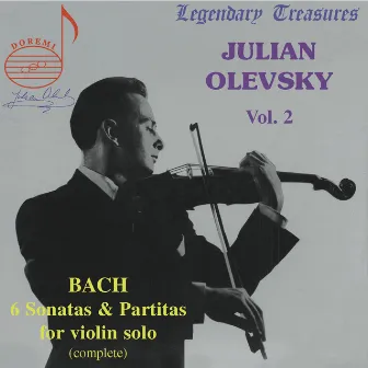 Julian Olevsky, Vol. 2: Bach Sonatas & Partitas by Julian Olevsky