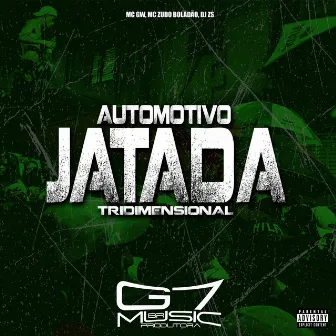 Automotivo Jatada Tridimensional by DJ ZS