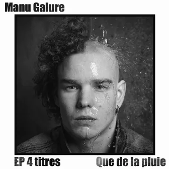 Que de la pluie by Manu Galure