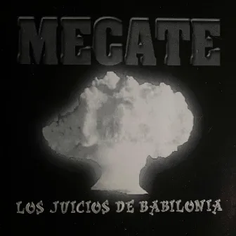 Los Juicios de Babilonia by Mecate