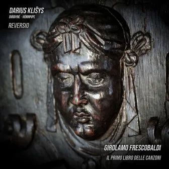 Girolamo Frescobaldi: Canzoni A Due Canti by Darius Klisys